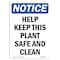 Signmission OSHA Sign, Help Keep This Plant Safe And Clean, 24in X 18in Decal, 18" W, 24" L, Portrait OS-NS-D-1824-V-15810 - alternate 1